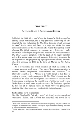 CHAPTER XI Published in 2003, Oryx and Crake Is Atwood's Third Twenty