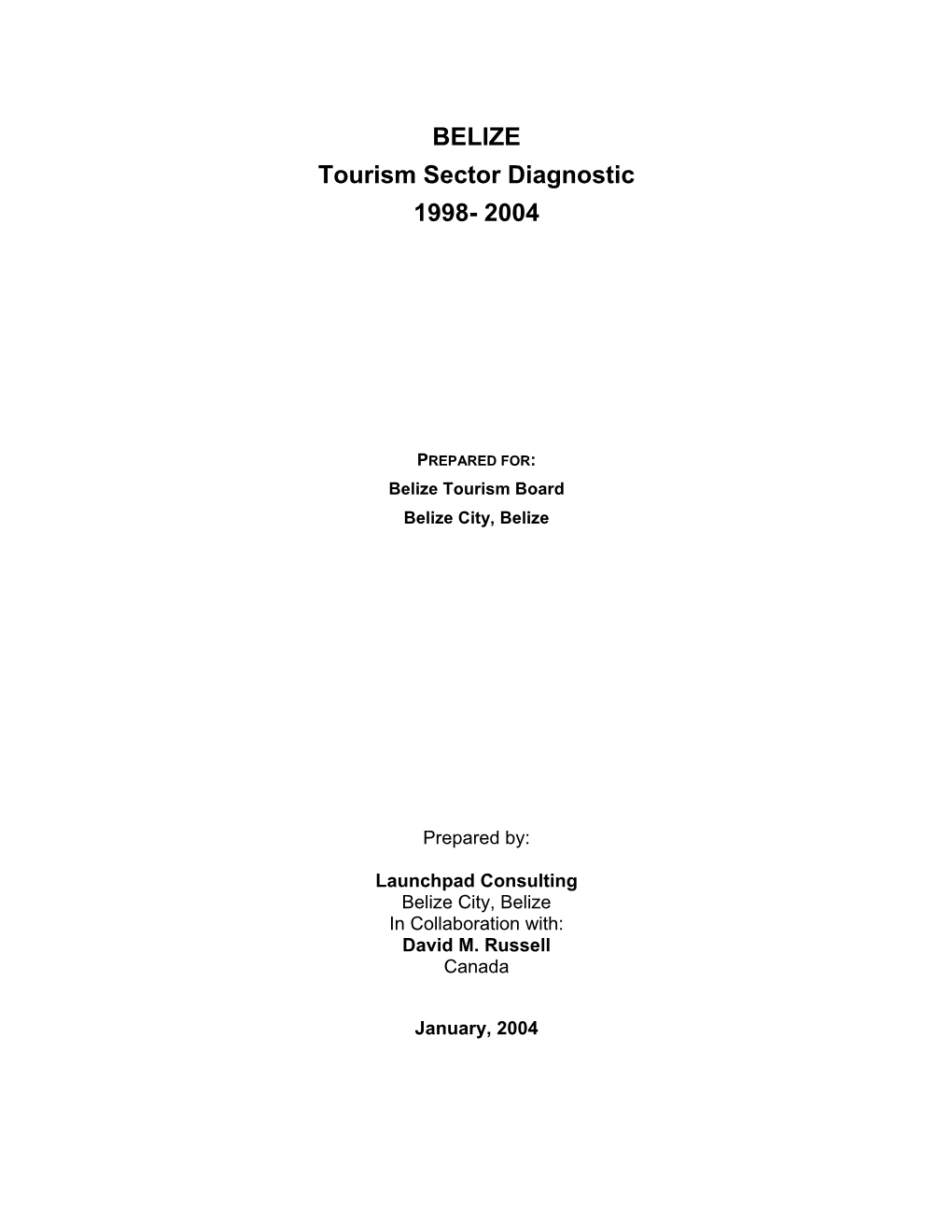 BELIZE Tourism Sector Diagnostic 1998- 2004