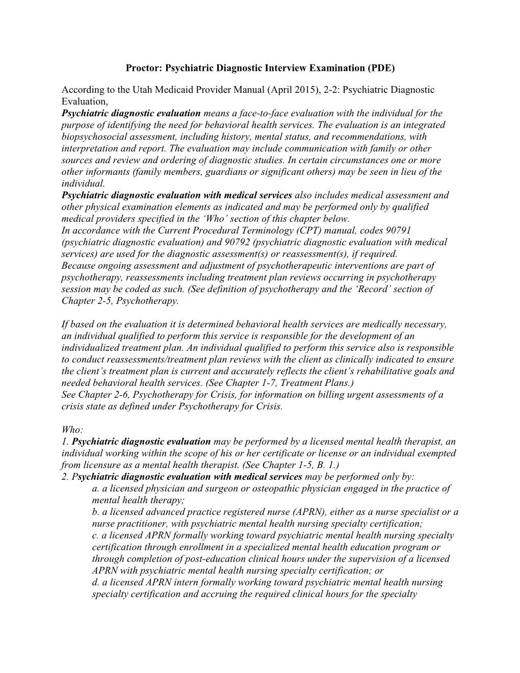 Proctor: Psychiatric Diagnostic Interview Examination (PDE)