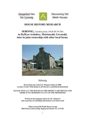 HOUSE HISTORY RESEARCH in Dyffryn Ardudwy, Meirionydd