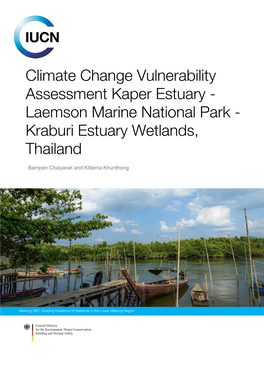 Laemson Marine National Park - Kraburi Estuary Wetlands, Thailand Bampen Chaiyarak and Kittama Khunthong