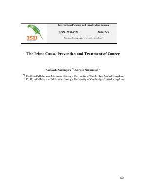 The Prime Cause, Prevention and Treatment of Cancer