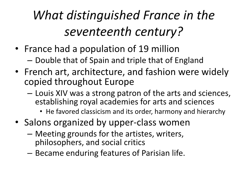 What Distinguished France in the Seventeenth Century?