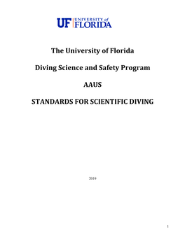 The University of Florida Diving Science and Safety Program AAUS STANDARDS for SCIENTIFIC DIVING