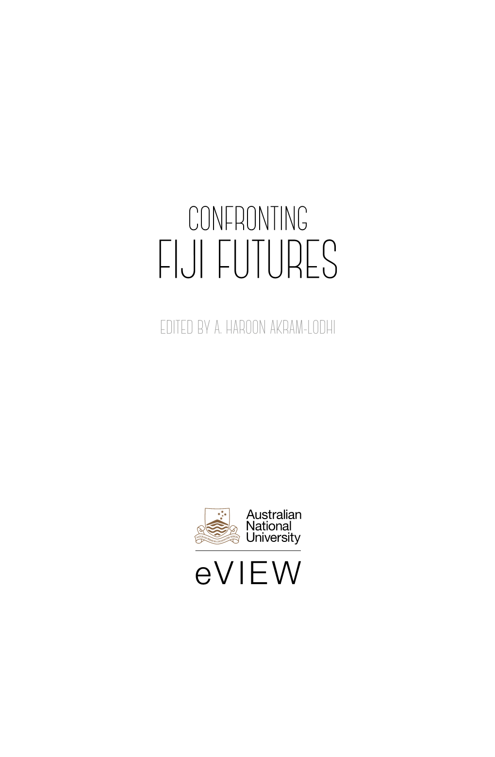 Confronting Fiji Futures