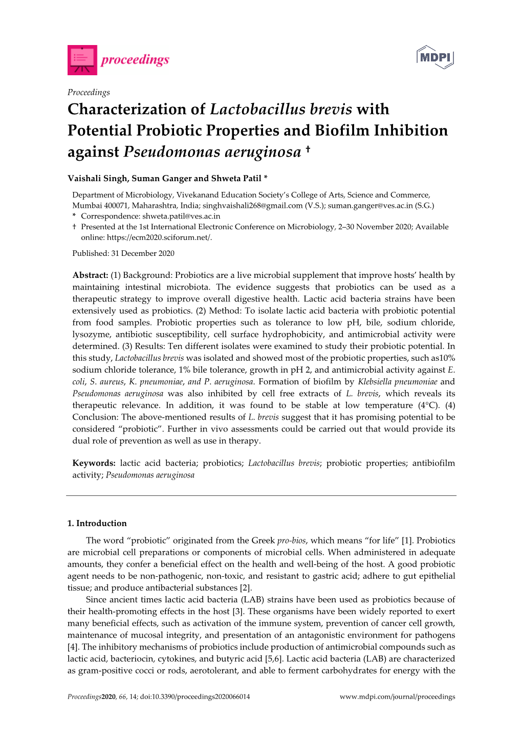 Characterization of Lactobacillus Brevis with Potential Probiotic Properties and Biofilm Inhibition Against Pseudomonas Aeruginosa †