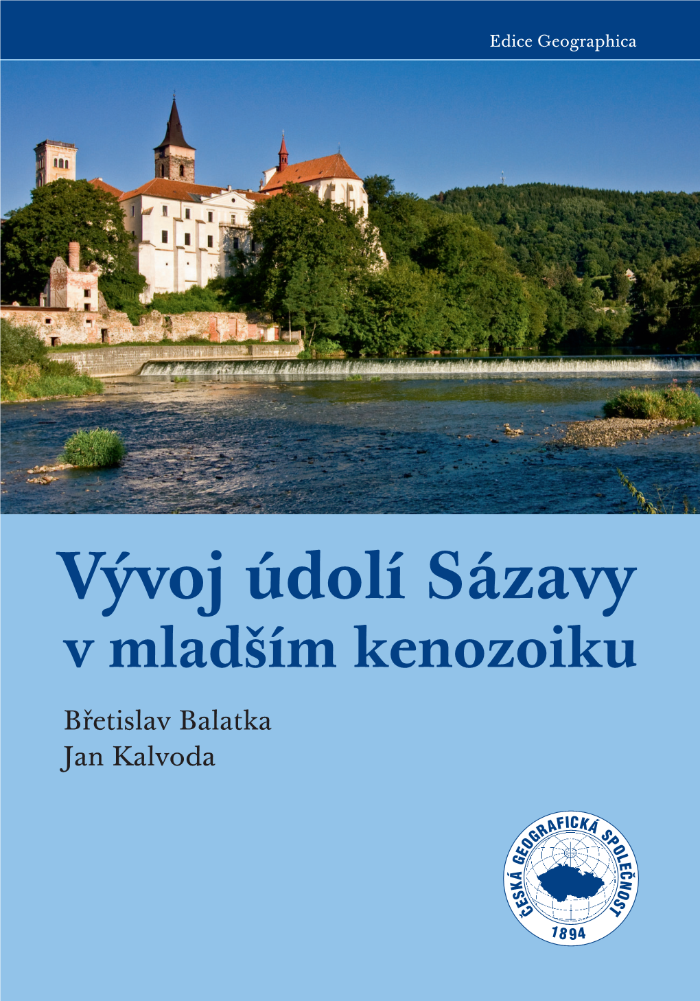 EG1: Vývoj Údolí Sázavy V Mladším Kenozoiku