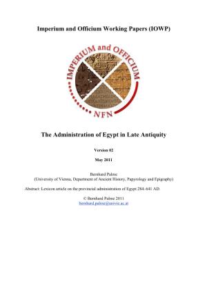 (IOWP) the Administration of Egypt in Late Antiquity