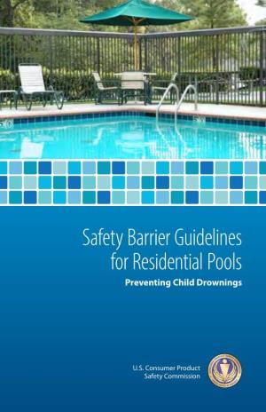 Safety Barrier Guidelines for Residential Pools Preventing Child Drownings