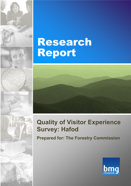 Quality of Visitor Experience Survey: Hafod