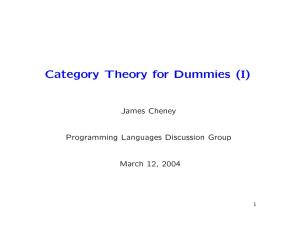 Category Theory for Dummies (I)