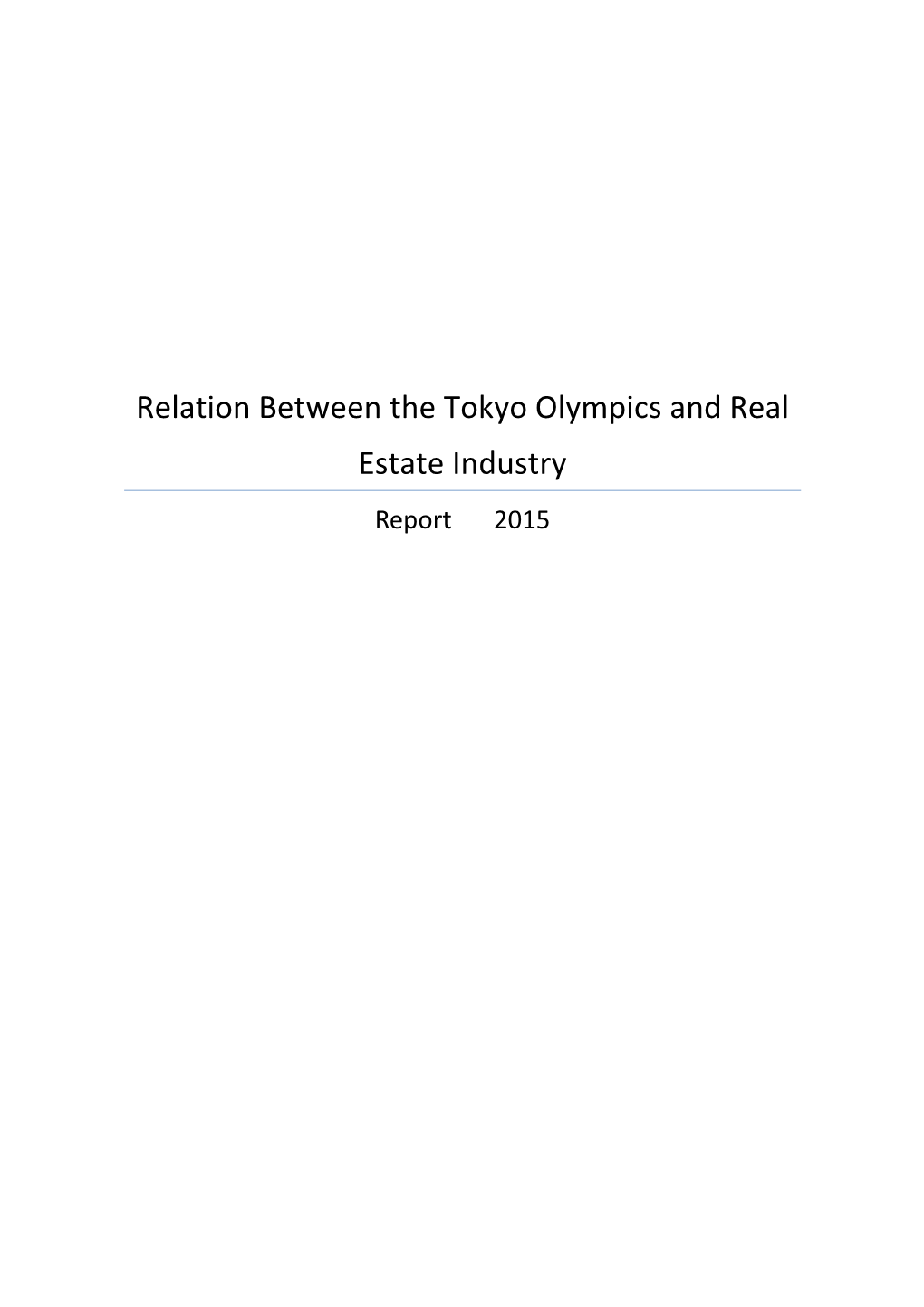 Relation Between the Tokyo Olympics and Real Estate Industry