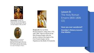 Lesson 8: the Holy Roman Empire (800-1806 CE)