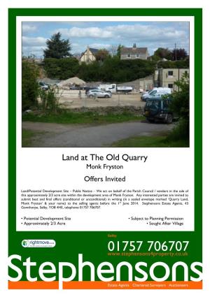 Land at the Old Quarry Monk Fryston Offers Invited