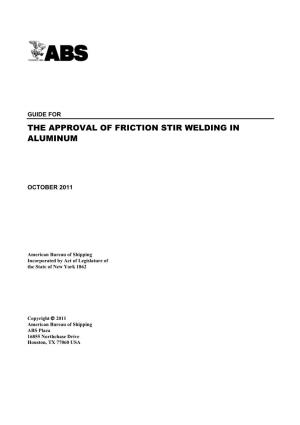 Guide for the Approval of Friction Stir Welding in Aluminum