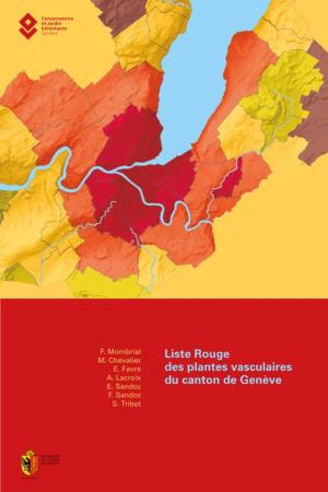 Liste Rouge Des Plantes Vasculaires Du Canton De Genève Une Institution Ville De Genève