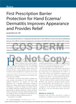 First Prescription Barrier Protection for Hand Eczema/ Dermatitis Improves Appearance and Provides Relief Joseph Bikowski, MD