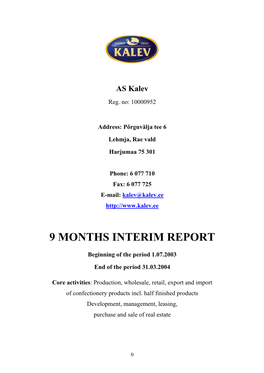9 Months Interim Report
