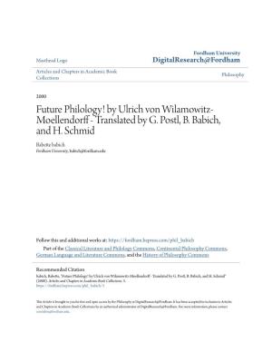 Future Philology! by Ulrich Von Wilamowitz-Moellendorff - Rt Anslated by G