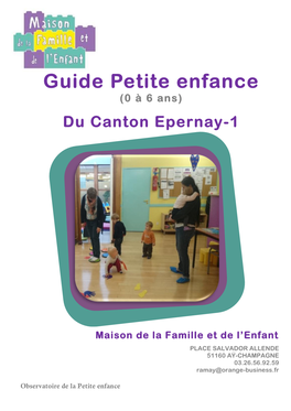 Guide Petite Enfance (0 À 6 Ans) Du Canton Epernay-1