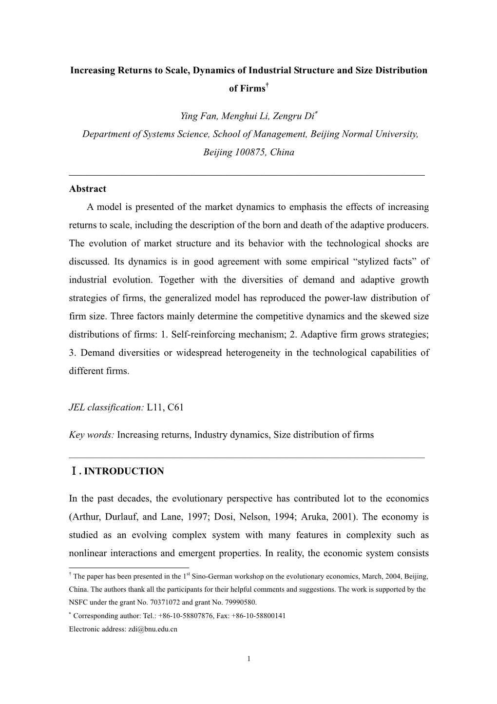 Increasing Returns to Scale, Dynamics of Industrial Structure and Size Distribution of Firms†