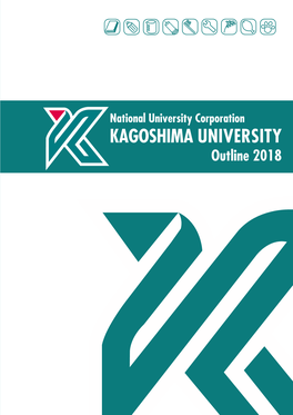 KAGOSHIMA UNIVERSITY Outline 2018