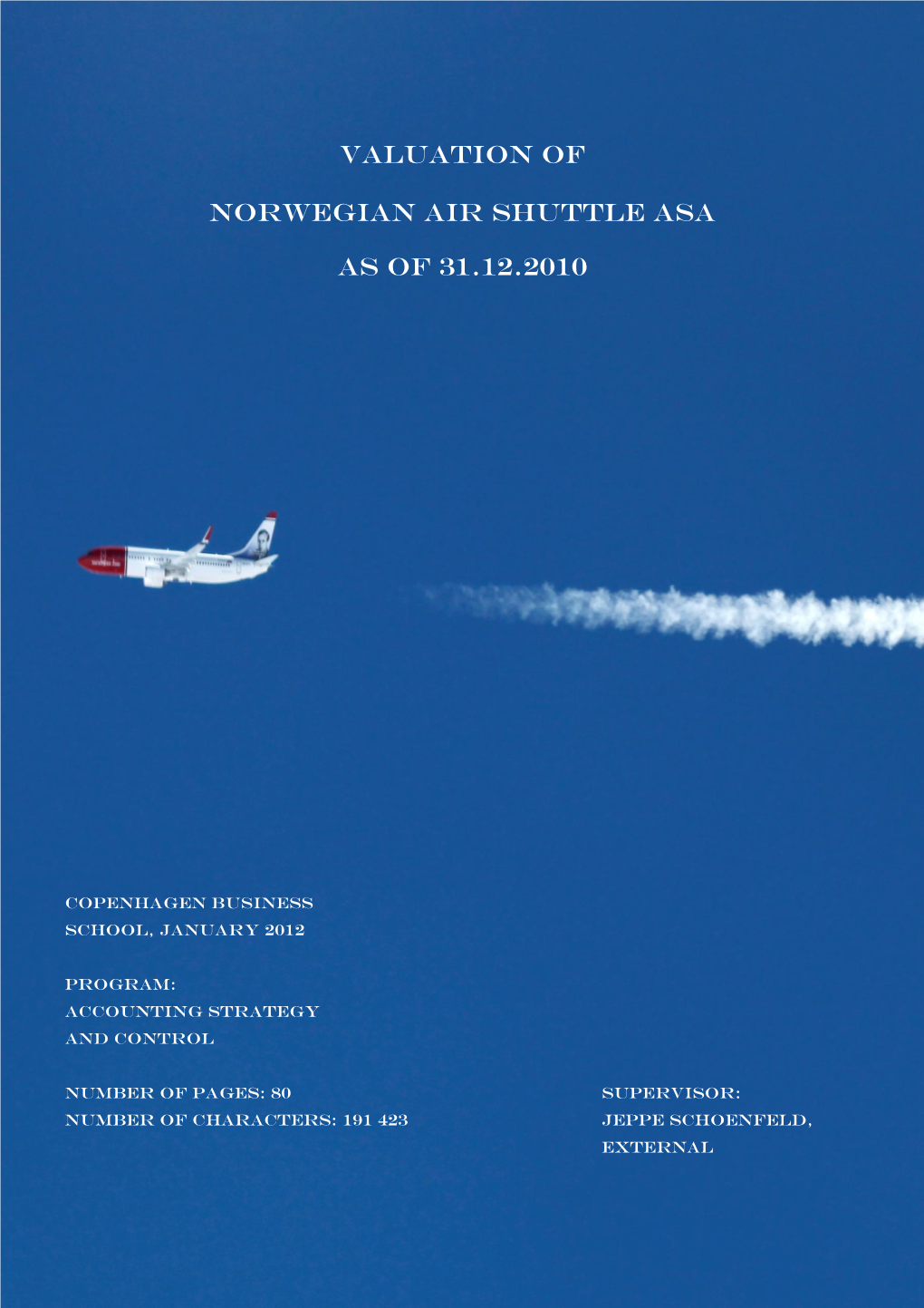 Valuation of Norwegian Air Shuttle Asa As of 31.12.2010