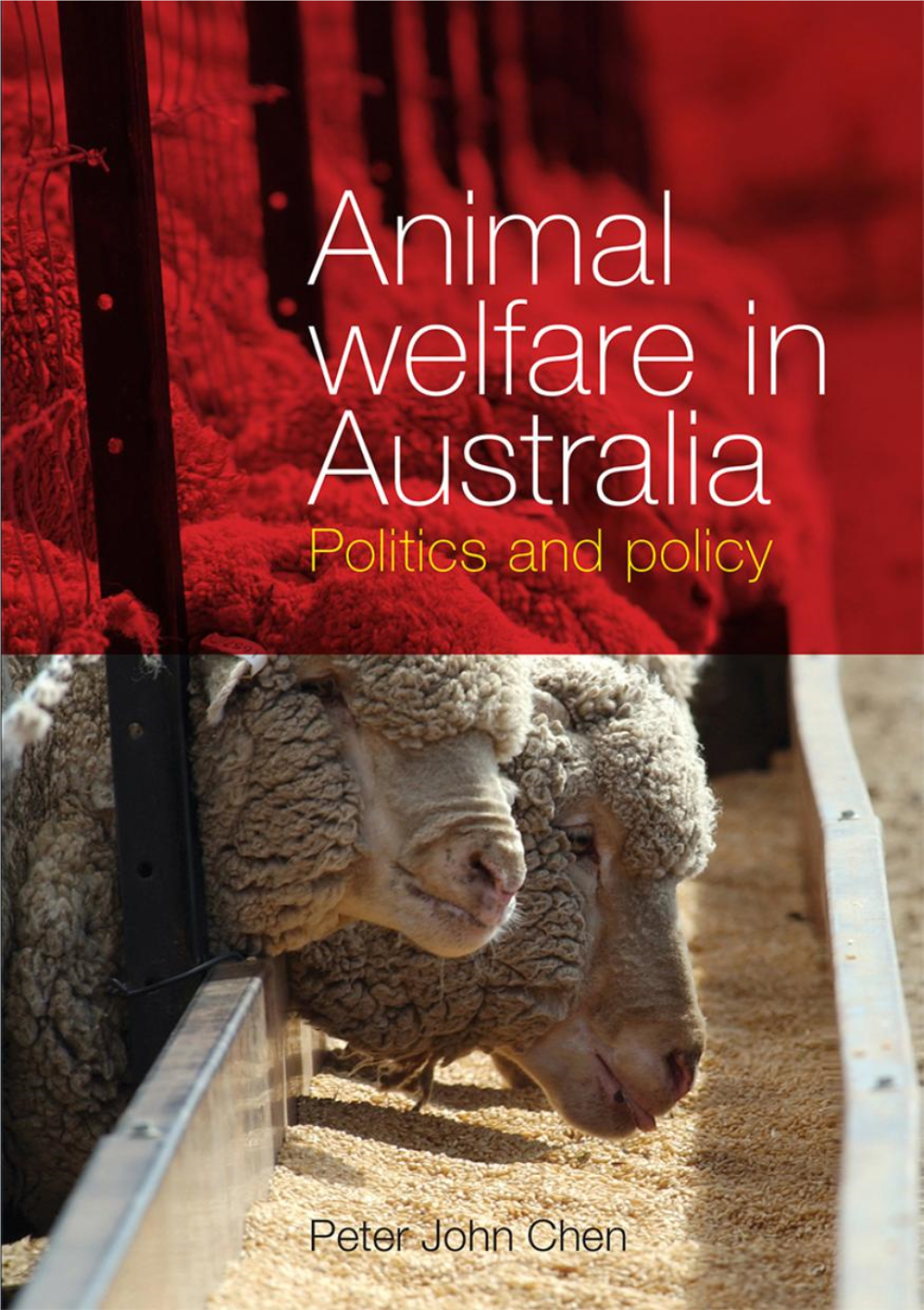 Animal Welfare in Australia: Politics and Policy, Published by Sydney University Press
