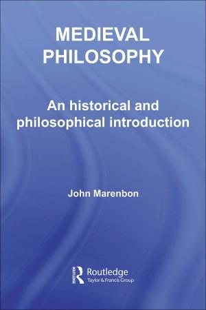 Medieval Philosophy: an Historical and Philosophical Introduction