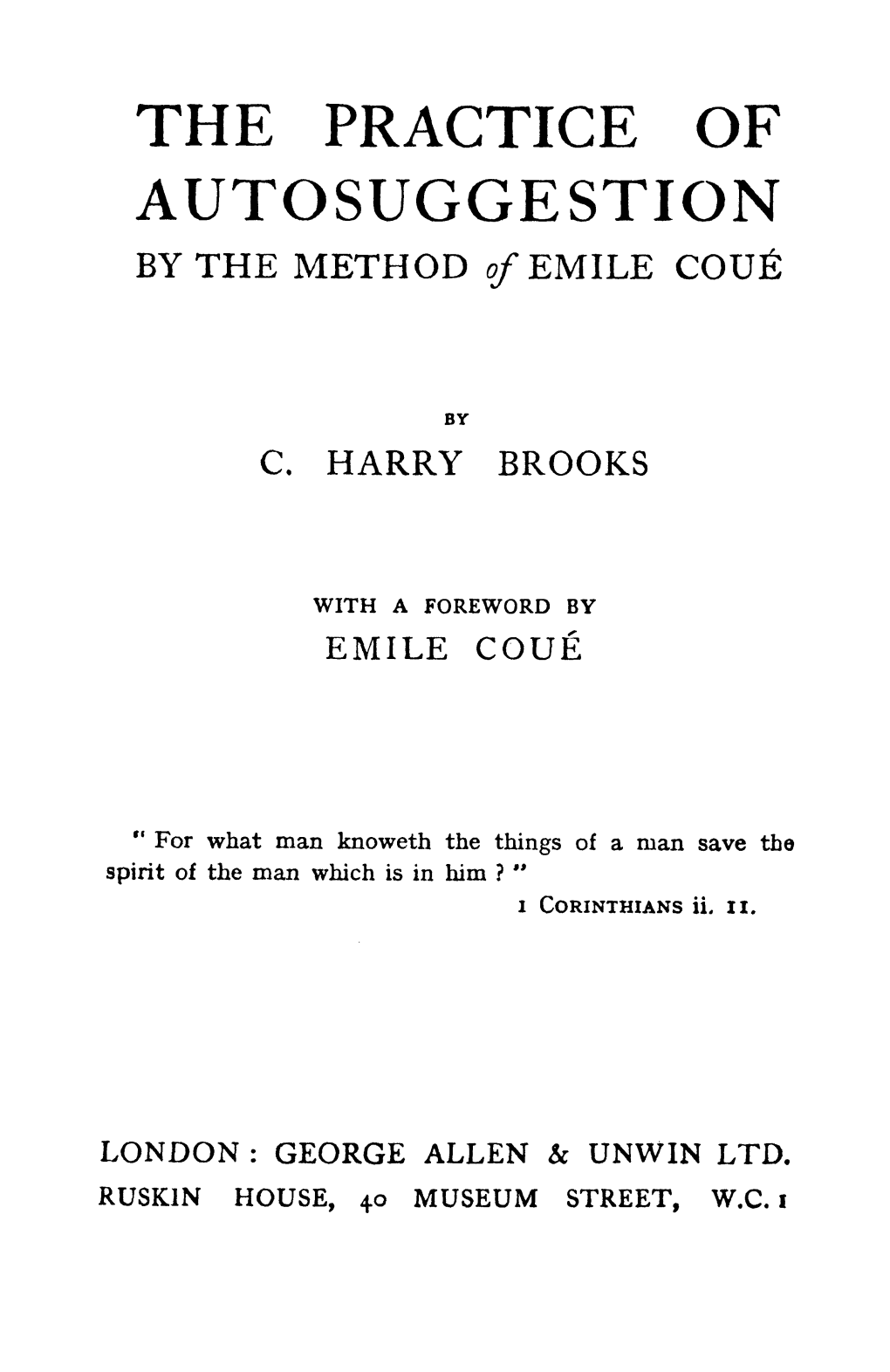 THE PRACTICE of AUTOSUGGESTION by the METHOD of EMILE Couit