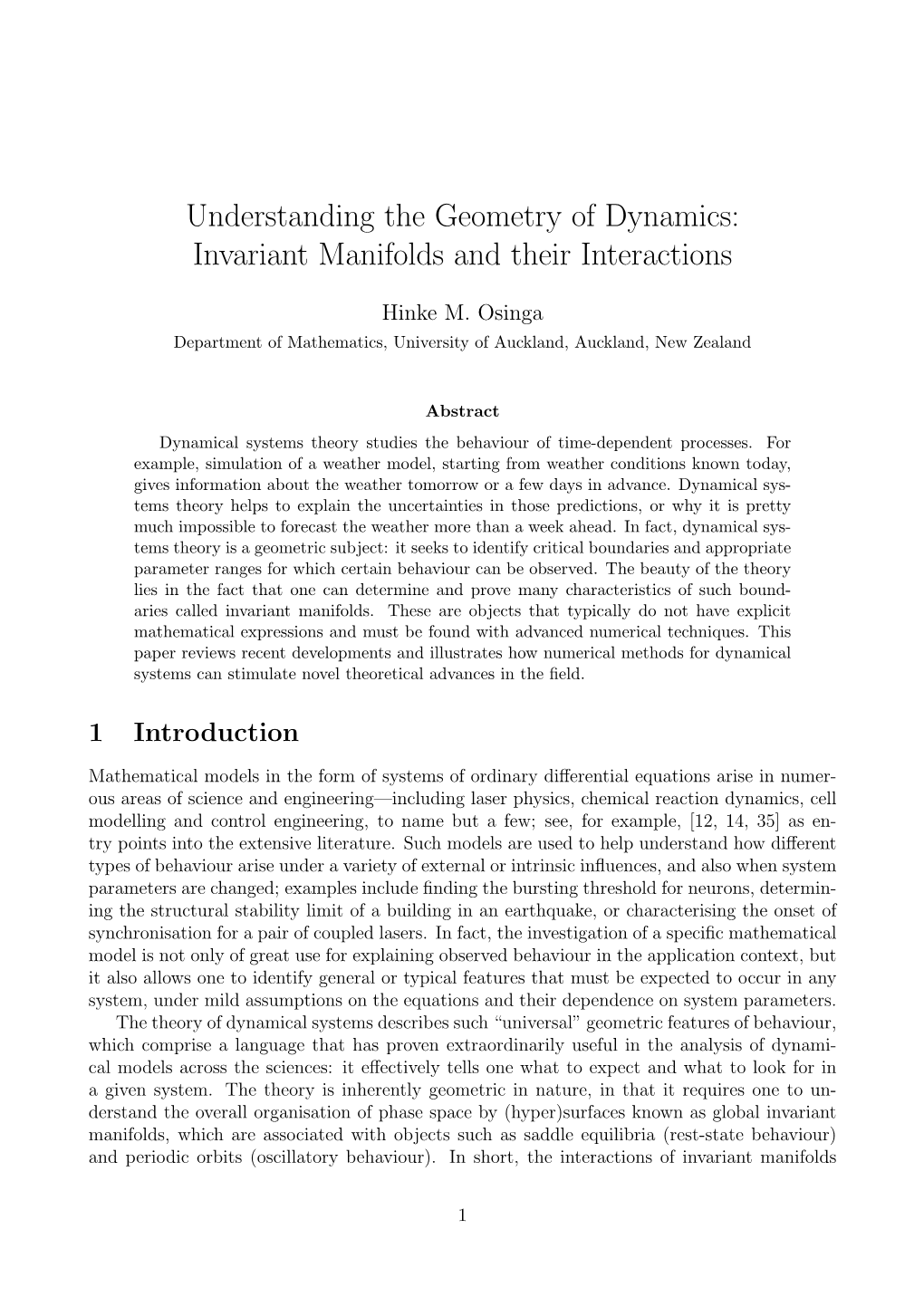 Invariant Manifolds and Their Interactions