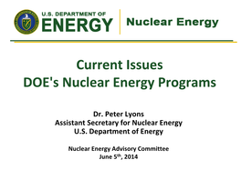 Current Issues DOE's Nuclear Energy Programs