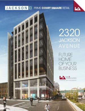 Jackson Avenue Future Home of Your Business 2 Highlights
