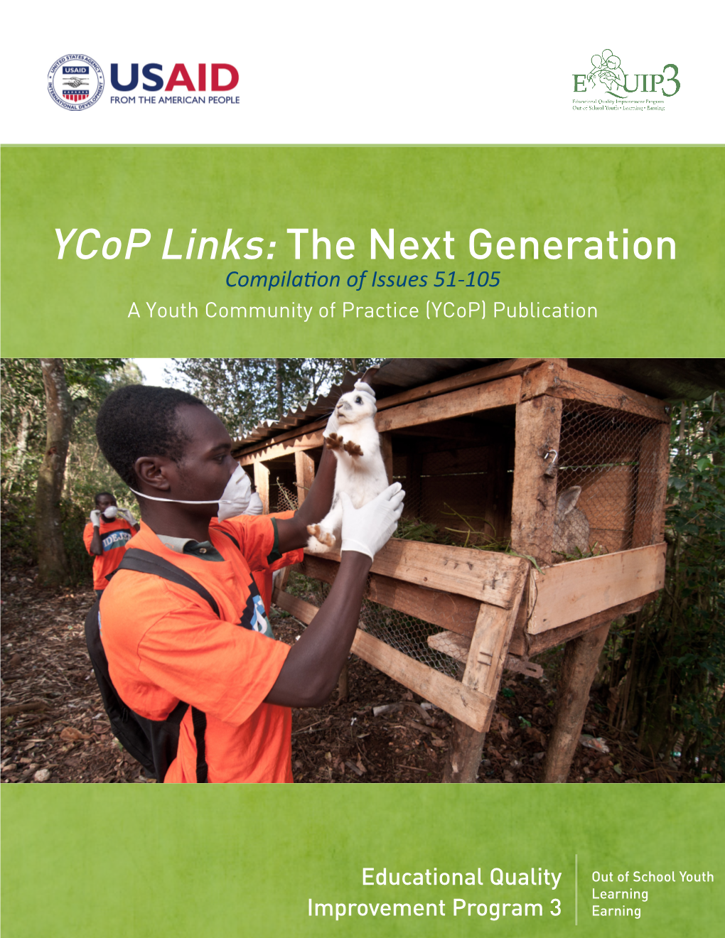 Ycop Links: the Next Generation Compilation of Issues 51-105 a Youth Community of Practice (Ycop) Publication