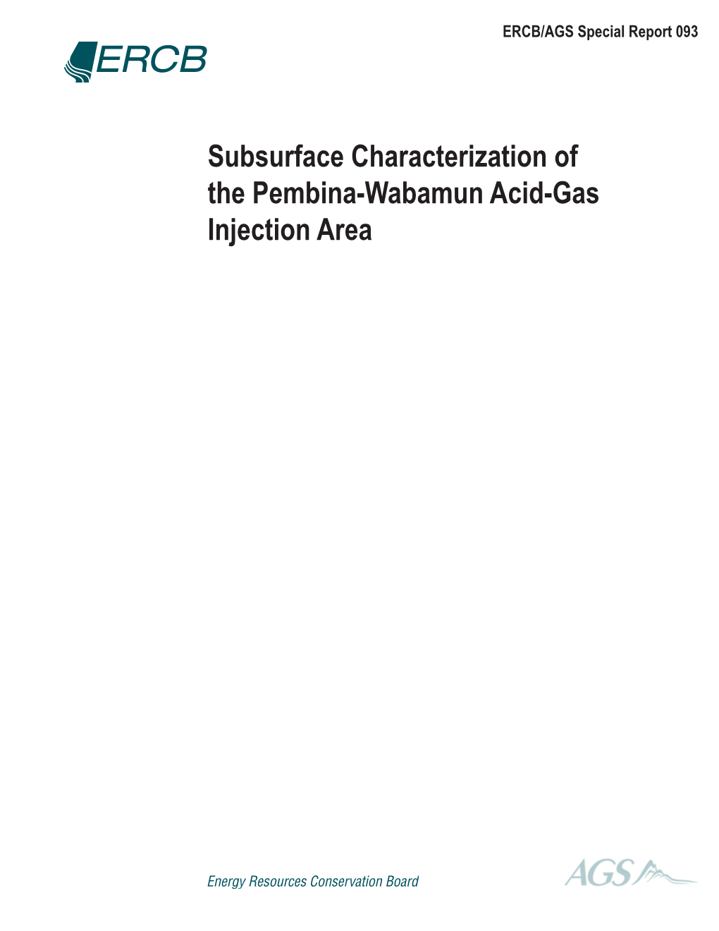 Subsurface Characterization of the Pembina-Wabamun Acid-Gas Injection Area