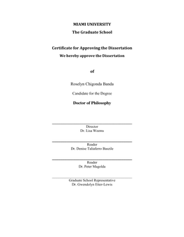 MIAMI UNIVERSITY the Graduate School Certificate for Approving the Dissertation of Roselyn Chigonda Banda Doctor of Philosophy 2