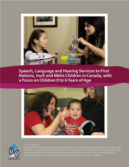 Speech, Language and Hearing Services to First Nations, Inuit and Métis Children in Canada, with a Focus on Children 0 to 6 Years of Age