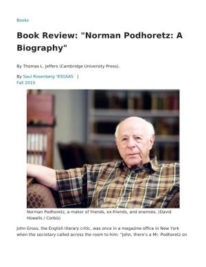 Norman Podhoretz: a Biography"