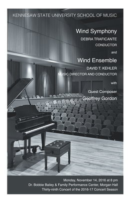 Wind Symphony and Wind Ensemble with Guest Composer, Geoffrey Gordon