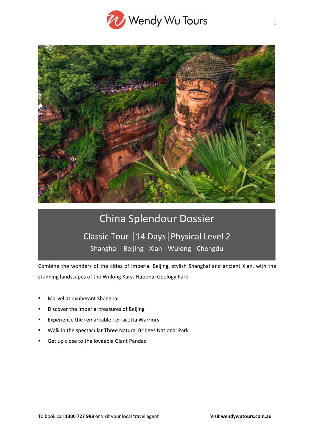 China Splendour Dossier Classic Tour │14 Days│Physical Level 2 Shanghai - Beijing - Xian - Wulong - Chengdu