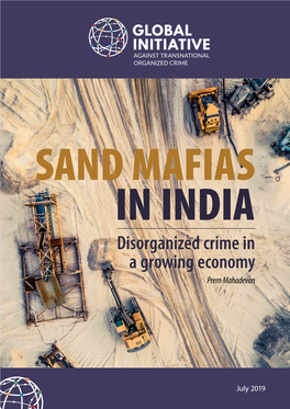 Sand Mafias in India – Disorganized Crime in a Growing Economy Introduction