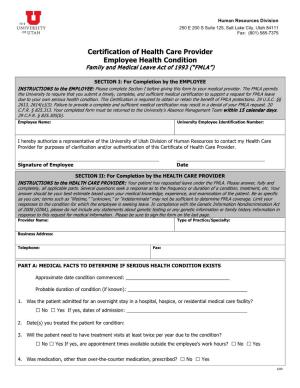 Certification of Health Care Provider Employee Health Condition Family and Medical Leave Act of 1993 (“FMLA”)
