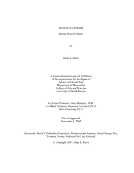 Mounted on a Pedestal: Bertha Honoré Palmer by Hope L. Black a Thesis Submitted in Partial Fulfillment Of