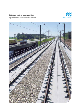 Ballastless Track on High-Speed Lines a Guarantee for Travel Savety And