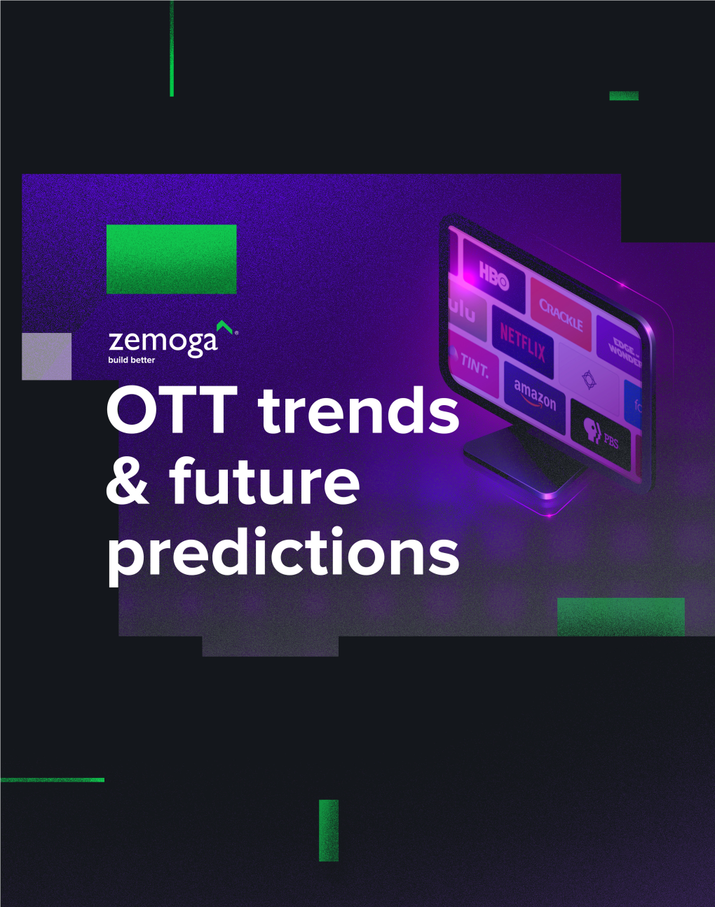 OTT Trends and Future Predictions