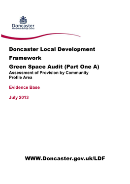 Doncaster Local Development Framework Green Space Audit (Part One A) Assessment of Provision by Community Profile Area
