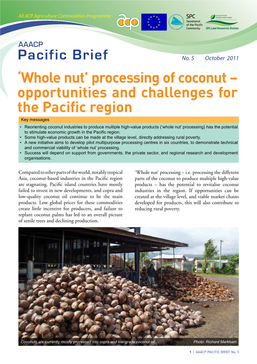 'Whole Nut' Processing of Coconut