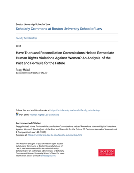 Have Truth and Reconciliation Commissions Helped Remediate Human Rights Violations Against Women? an Analysis of the Past and Formula for the Future