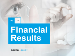 Bausch Health Update – 3Q19 Seventh Consecutive Quarter of Total Company Organic Revenue Growth1,2
