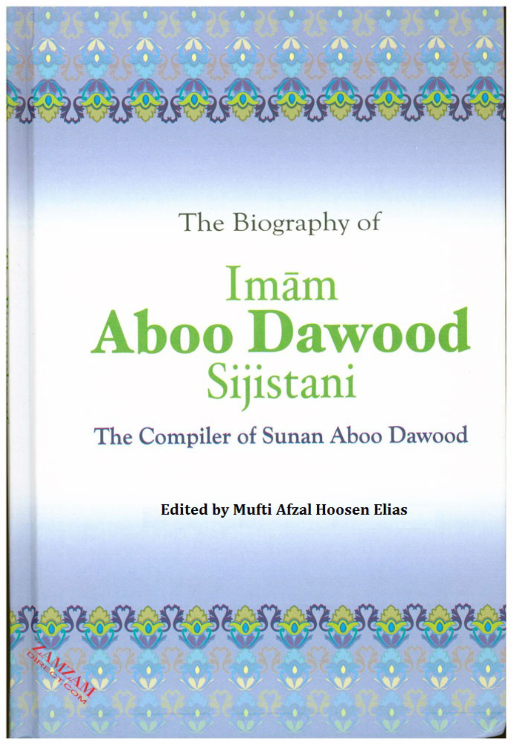 Imaam Abu Dawood Sajistaani 202 AH